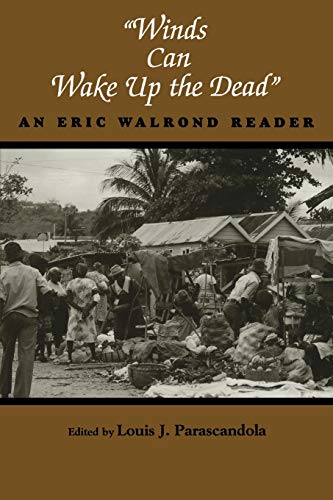 winds Can Wake Up The Dead  An Eric Walrond Reader (african American Life Seri [Paperback]