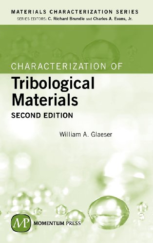 Characterization Of Tribological Materials, Second Edition (materials Characteri [Hardcover]