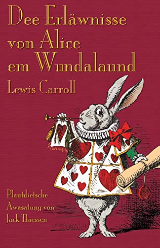 Dee Erlwnisse Von Alice Em Wundalaund (alice's Adventures In Wonderland In Menn [Paperback]