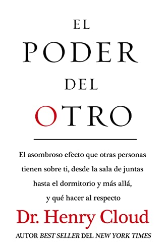 El poder del otro El asombroso efecto que otras personas tienen sobre ti, desde [Paperback]