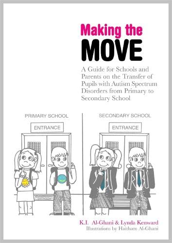 Making the Move A Guide for Schools and Parents on the Transfer of Pupils with  [Paperback]