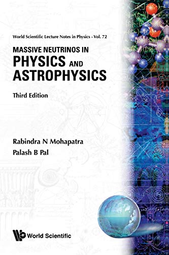 Massive Neutrinos In Physics And Astrophysics, Third Edition (world Scientific L [Paperback]