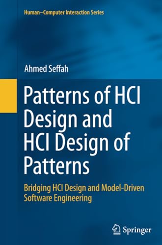 Patterns of HCI Design and HCI Design of Patterns Bridging HCI Design and Model [Paperback]