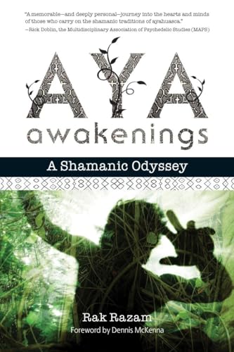 Aya Awakenings A Shamanic Odyssey [Paperback]