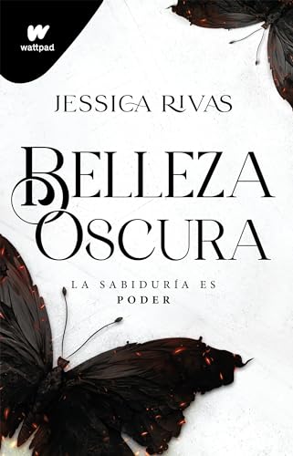 Belleza Oscura La sabidura es poder / Beautiful Darkness [Paperback]