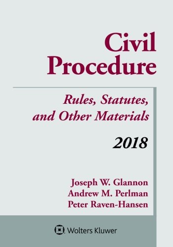 Civil Procedure Rules, Statutes, And Other Materials, 2018 Supplement (suppleme [Paperback]