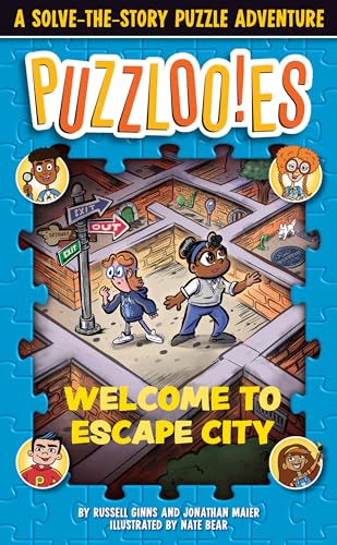 Puzzlooies Welcome to Escape City A Solve-the-Story Puzzle Adventure [Paperback]