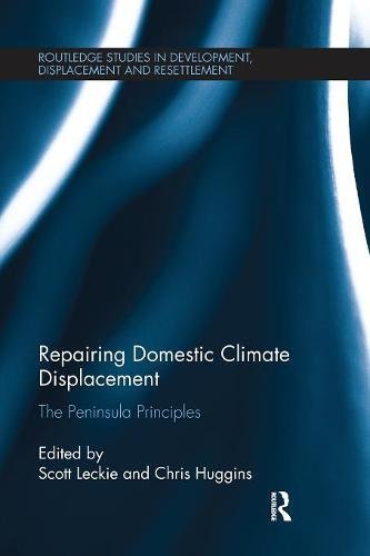 Repairing Domestic Climate Displacement The Peninsula Principles [Paperback]