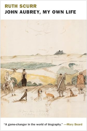 John Aubrey, My Own Life [Hardcover]