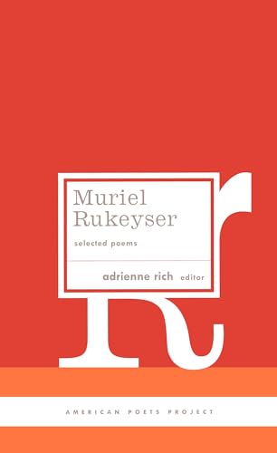 Muriel Rukeyser Selected Poems (American Poets Project 9) [Hardcover]
