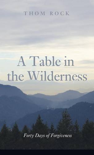 A Table In The Wilderness [Hardcover]