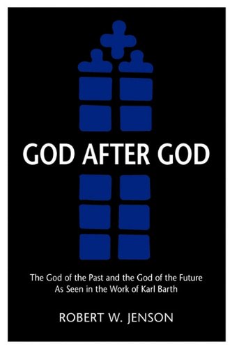 God After God The God Of The Past And The God Of The Future [Paperback]