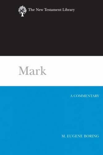 Mark A Commentary (the New Testament Library) [Hardcover]