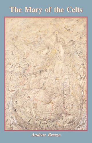 The Mary Of The Celts [Paperback]