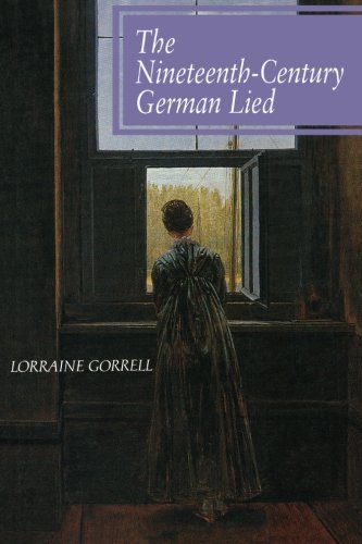 The Nineteenth-Century German Lied [Paperback]