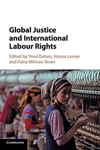 Global Justice and International Labour Rights [Paperback]