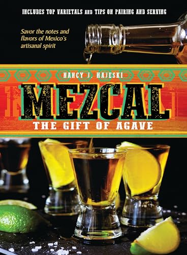 Mezcal The Gift of Agave [Hardcover]