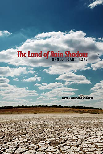 The Land of Rain Shadow Horned Toad, Texas [Paperback]