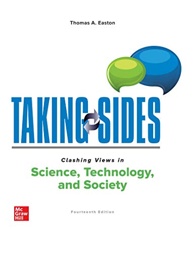 Taking Sides Clashing Views in Science, Technology, and Society [Paperback]