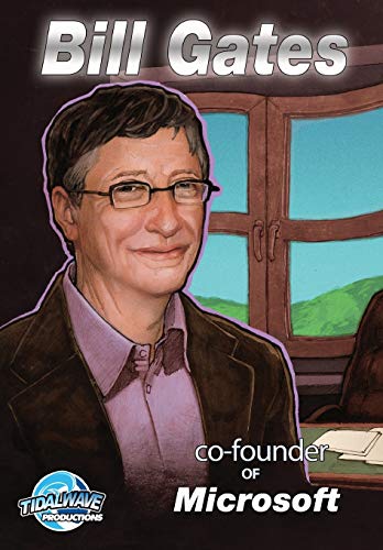 Bill Gates The co-creator of Microsoft [Paperback]