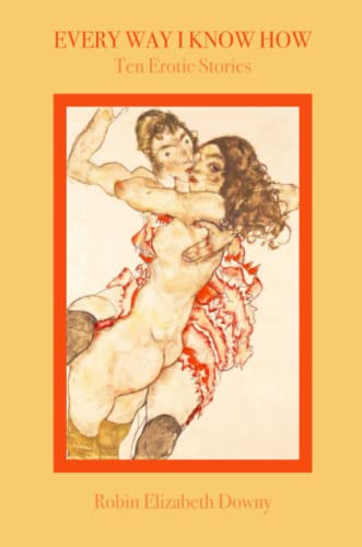 Every Way I Know How [Paperback]