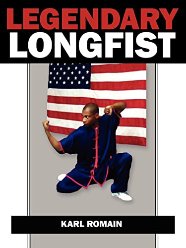 Legendary Longfist [Paperback]