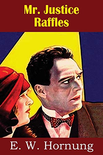 Mr. Justice Raffles [Paperback]