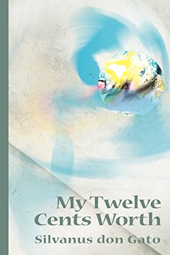 My Twelve Cents Worth [Paperback]