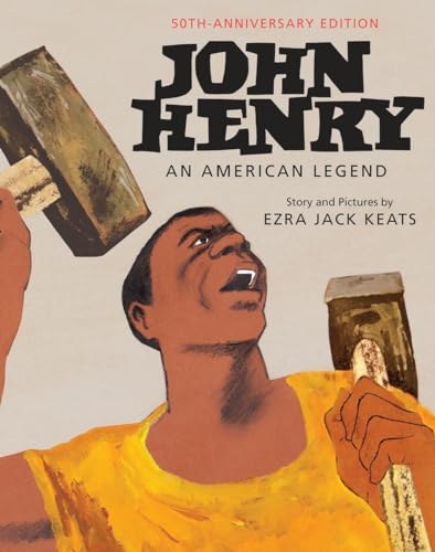 John Henry An American Legend 50th Anniversary Edition [Hardcover]