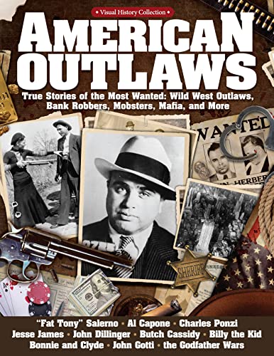 American Outlaws True Stories of the Most Wanted Wild West Outlaws, Bank Robbe [Paperback]