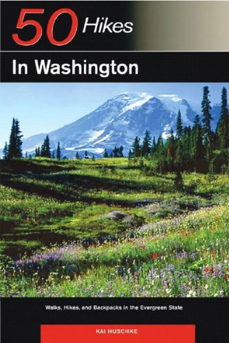 Explorer's Guide 50 Hikes in Washington Walks, Hikes, and Backpacks in the Ever [Paperback]