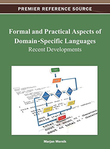 Formal And Practical Aspects Of Domain-Specific Languages Recent Developments ( [Hardcover]