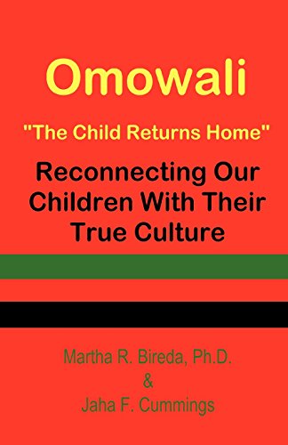 Omowali The Child Returns Home - Reconnecting Our Children With Their True Cult [Paperback]
