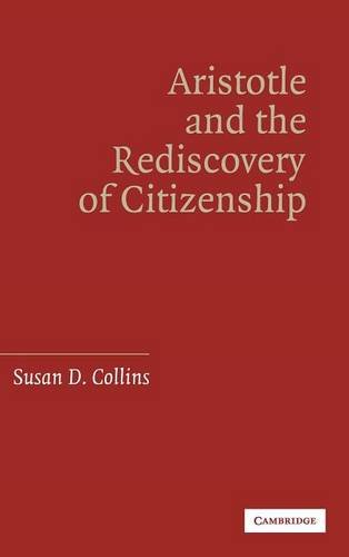 Aristotle and the Rediscovery of Citizenship [Hardcover]