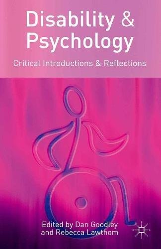 Disability and Psychology Critical Introductions and Reflections [Paperback]