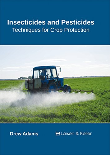 Insecticides And Pesticides Techniques For Crop Protection [Hardcover]