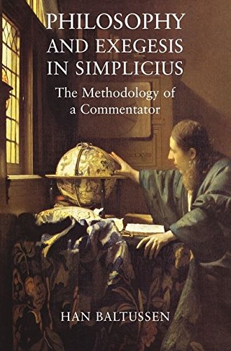 Philosophy and Exegesis in Simplicius The Methodology of a Commentator [Hardcover]