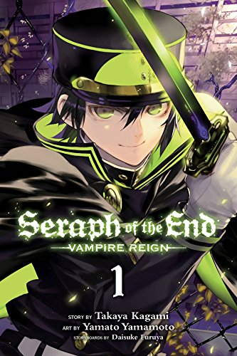 Seraph of the End, Vol. 1 Vampire Reign [Paperback]