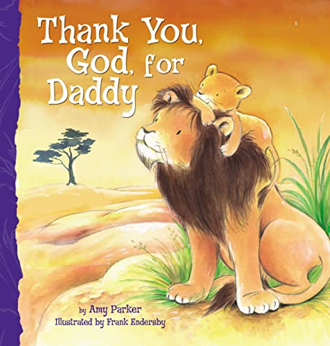 Thank You, God, For Daddy [Board book]