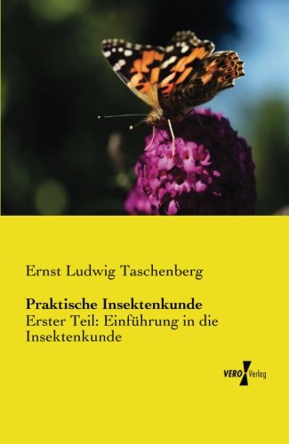 Praktische Insektenkunde [Paperback]