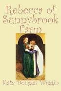 Rebecca Of Sunnybrook Farm [Hardcover]