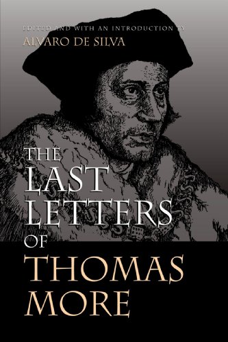 The Last Letters Of Thomas More [Paperback]