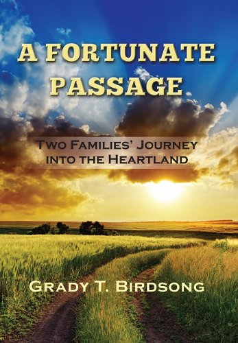 A Fortunate Passage Two Families' Journey Into The Heartland [Paperback]