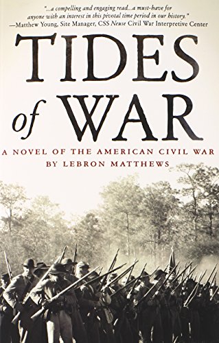 Tides Of War A Novel Of The American Civil War [Paperback]