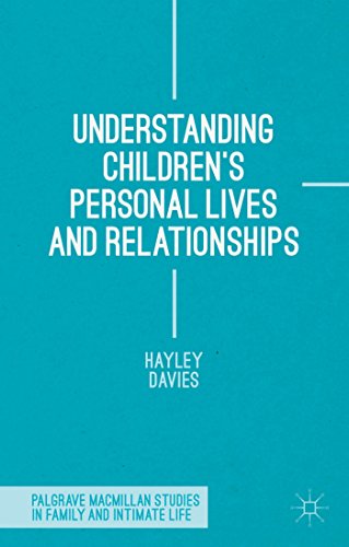Understanding Children's Personal Lives and Relationships [Hardcover]