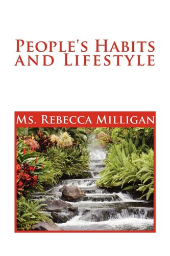 People's Habits and Lifestyle [Paperback]