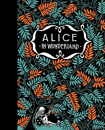 Alices Adventures in Wonderland &amp Through the Looking Glass [Hardcover]