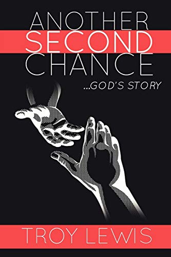 Another Second Chance God's Story [Paperback]
