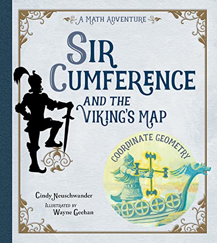 Sir Cumference and the Viking's Map [Paperback]