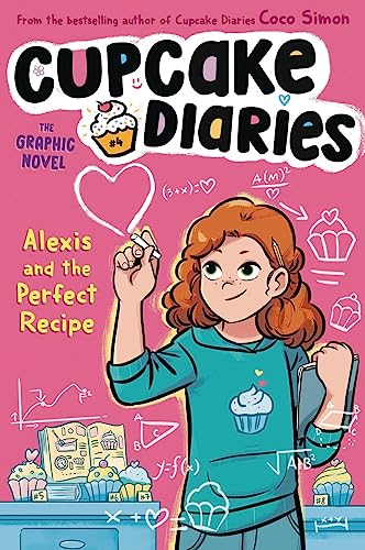 Alexis and the Perfect Recipe The Graphic Novel [Paperback]